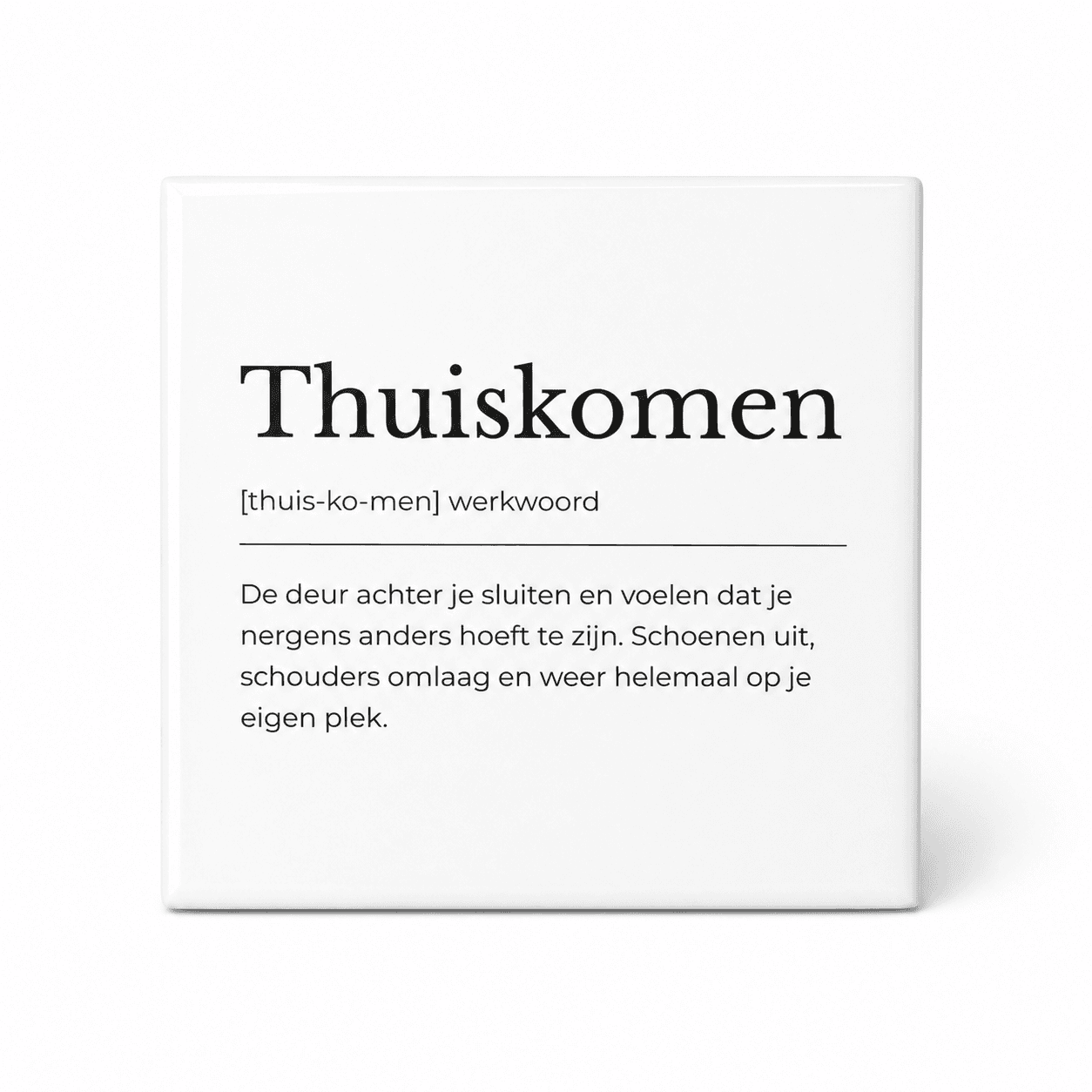 Thuiskomen woordenboektegeltje op keramiek